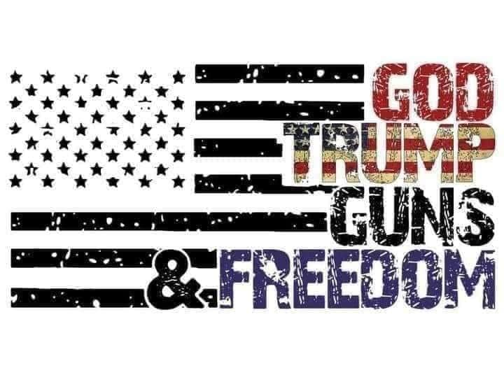 God Trump Guns & Freedom