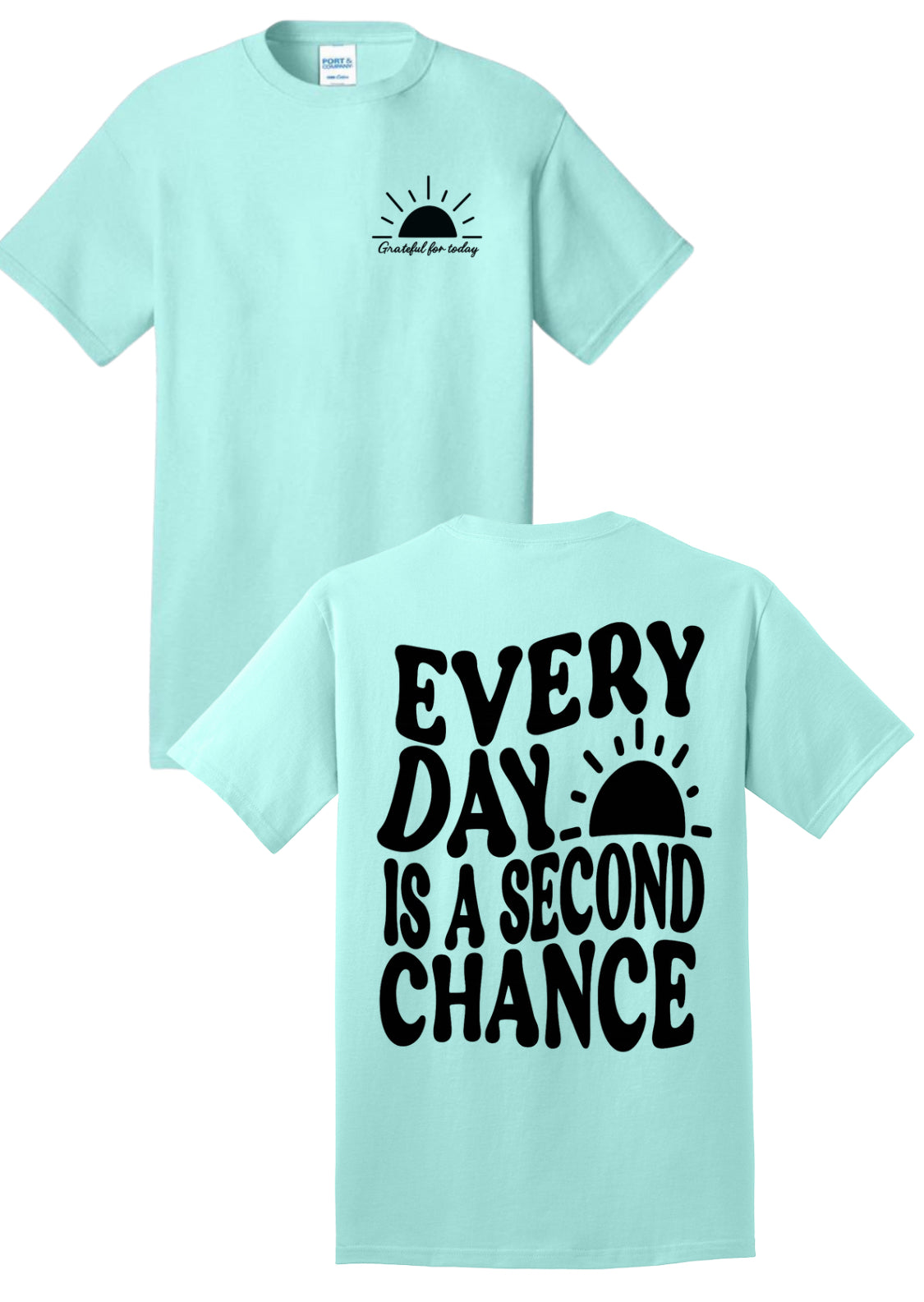 Every Day is a Second Chance
