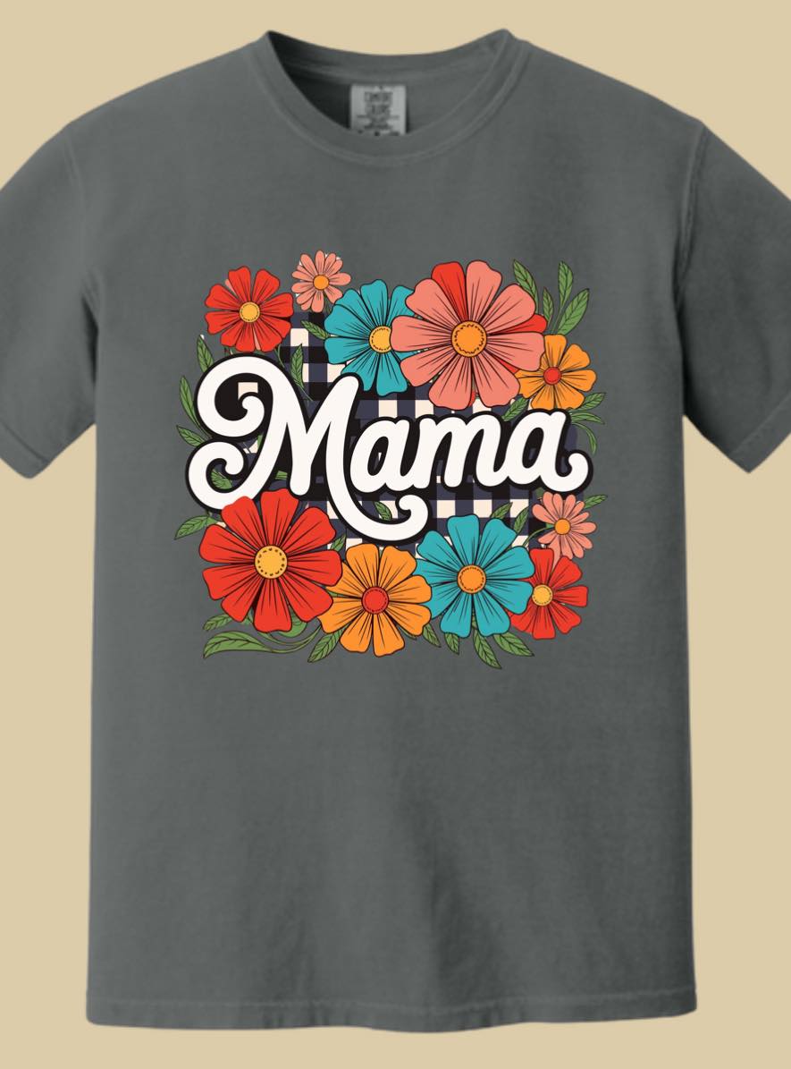 MAMA and Bright Flowers in Comfort Colors Tee