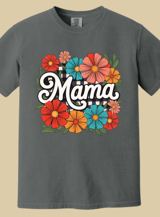 MAMA and Bright Flowers in Comfort Colors Tee