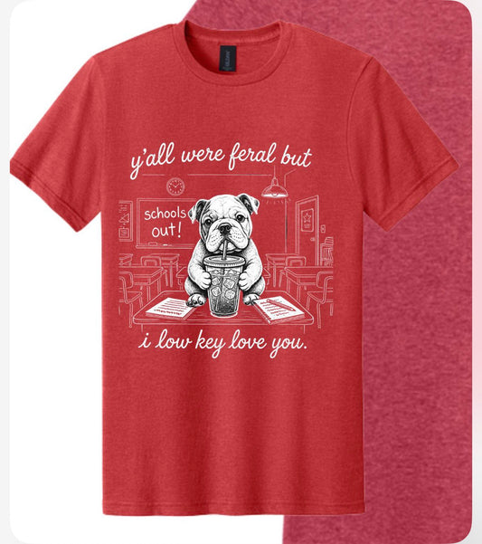 Y'all Were Feral with Bulldog or Racoon