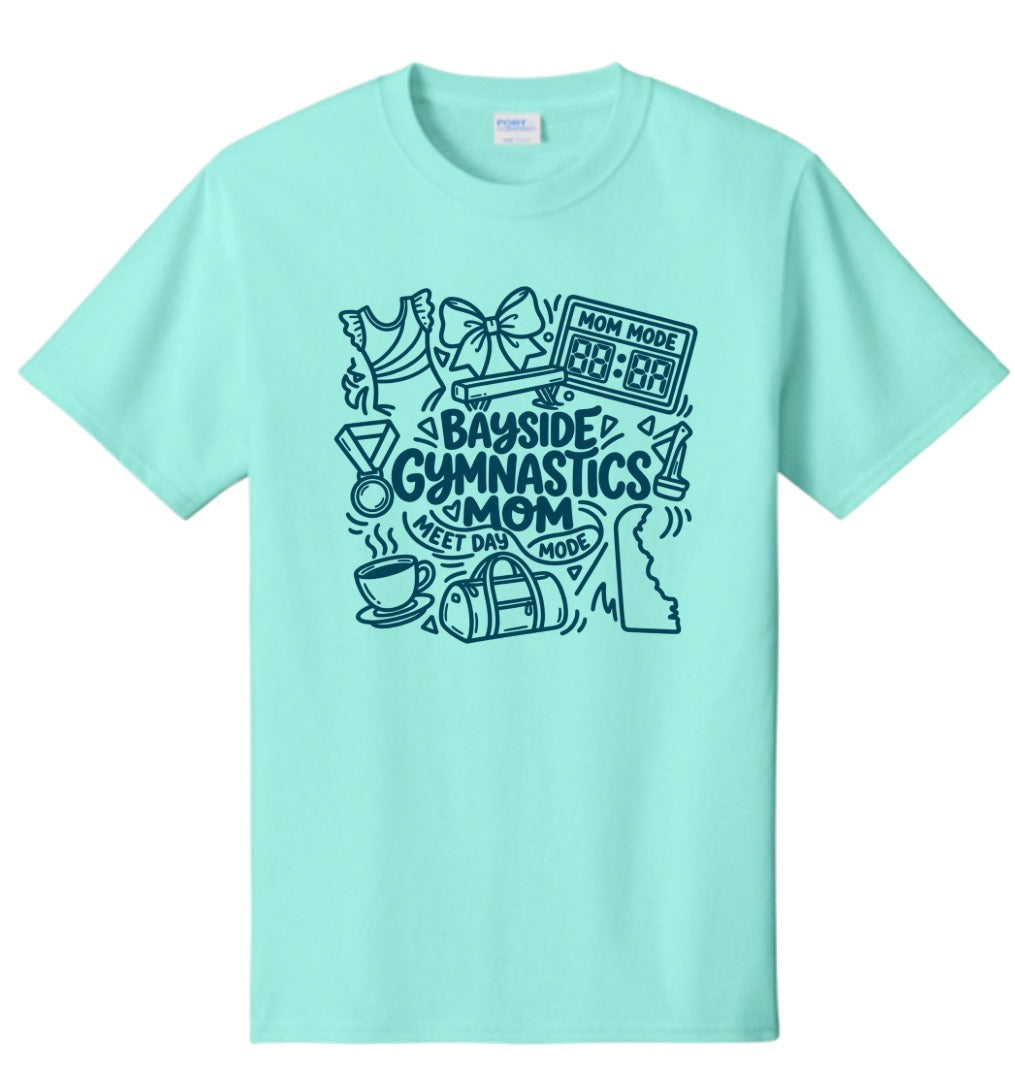 Bayside Gymnastics - Meet Day Mom Tee