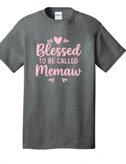 Blessed to be Called Memaw