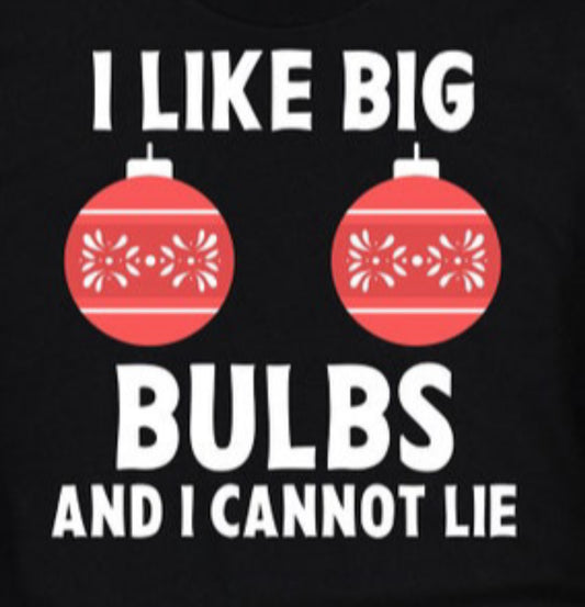 I Like Big Bulbs
