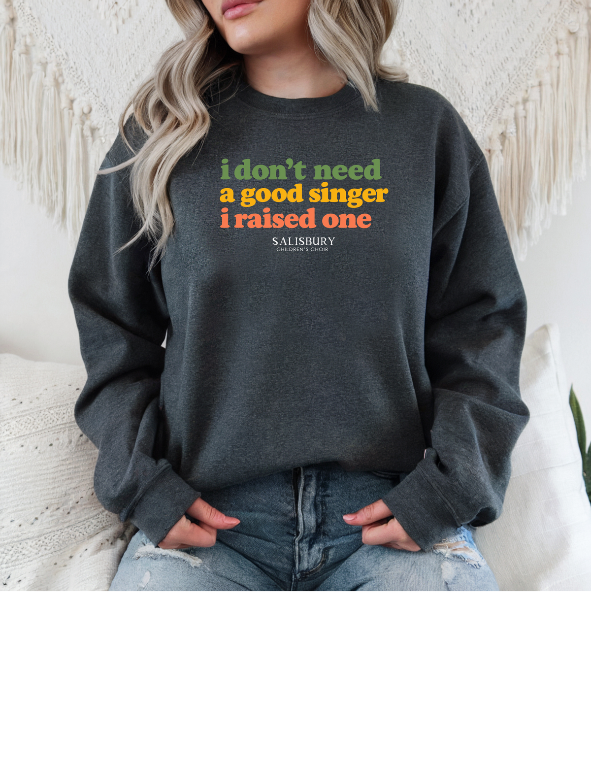 SCC-I Don't Need A Good Singer Sweatshirt