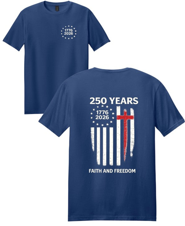 Faith and Freedom 250 Years