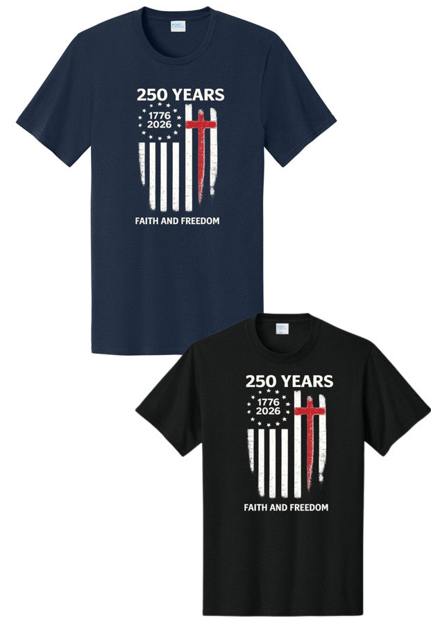 Faith and Freedom 250 Years
