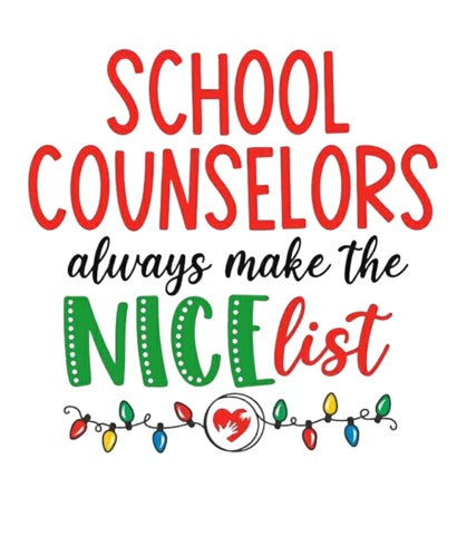 School Counselors Always Make the Nice List